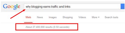 results of a Google search for "why blogging earns traffic and links". 